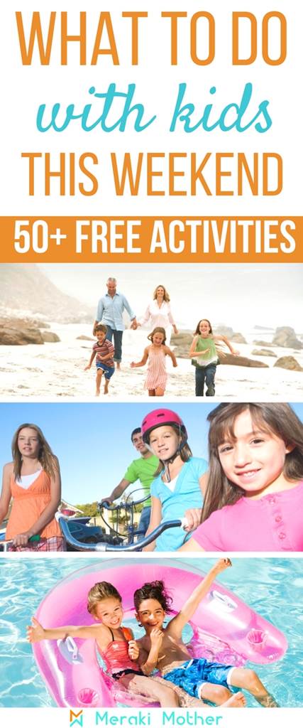 free things to do with kids this weekend, a list of over 50 activities that the kids will love, and totally free!