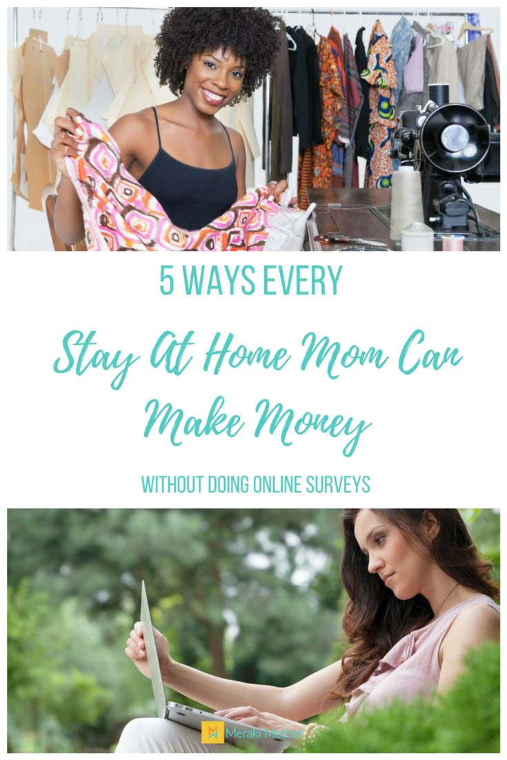 work for stay at home moms, jobs for extra cash income from home. 5 Ways Every Stay At Home Mom Can Make Money Without Doing Online Surveys