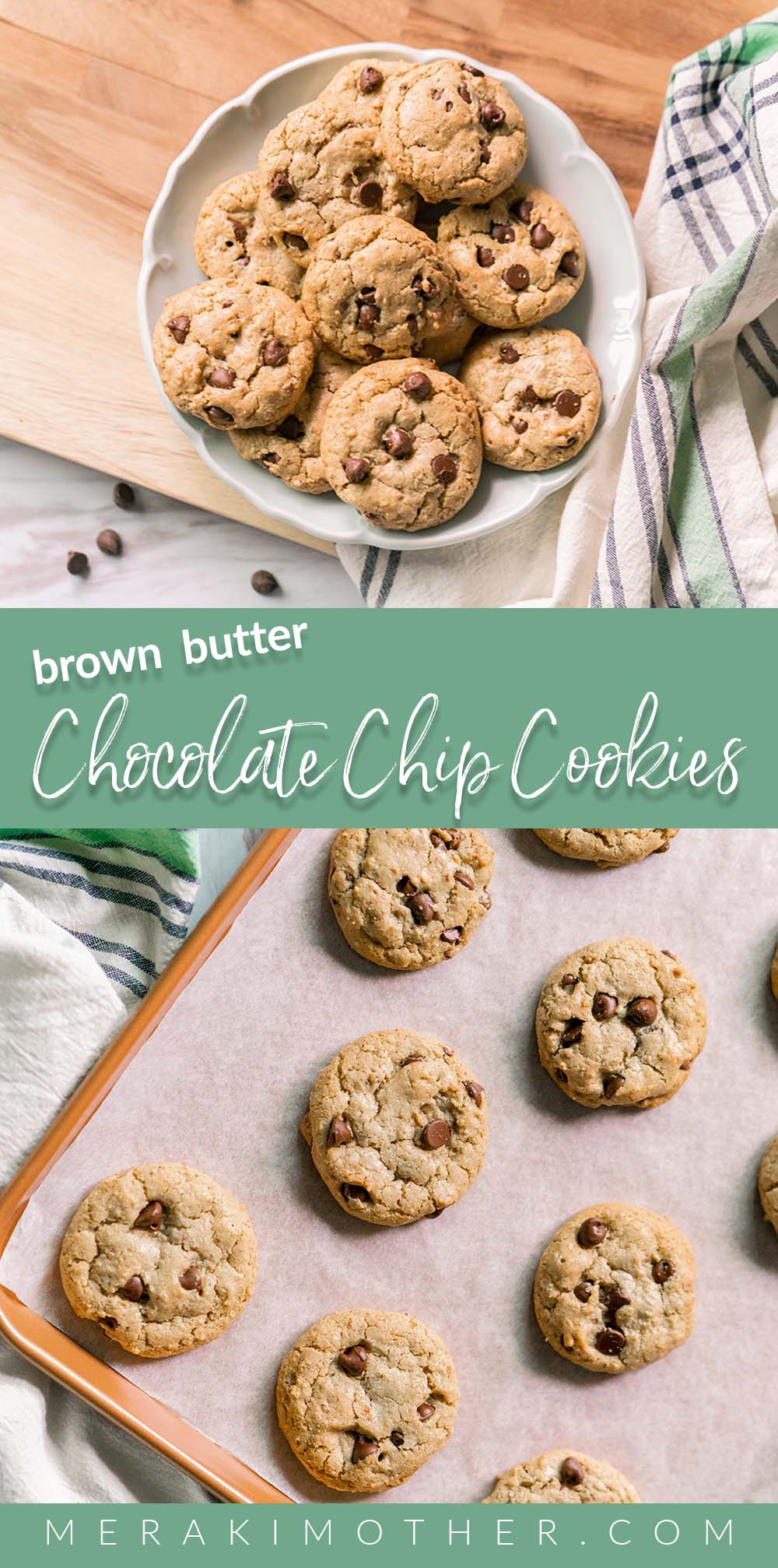 Brown Butter Chocolate Chip Cookies. These are the best chocolate chip cookies you will ever taste! The brown butter gives it a sophisticated and bold flavor. 