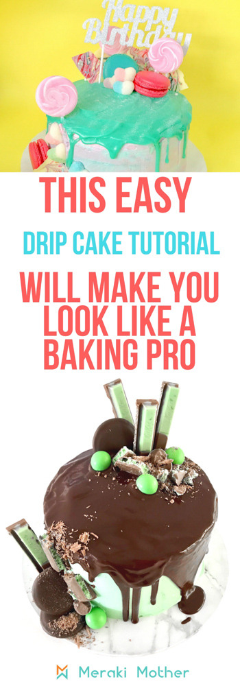 Easy Drip Cake Tutorial