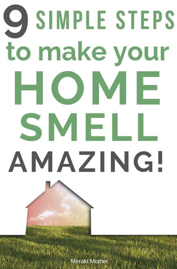 How to make your home smell good