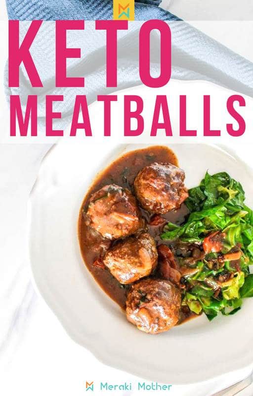 Keto Meatballs Without Breadcrumbs Meraki Mother