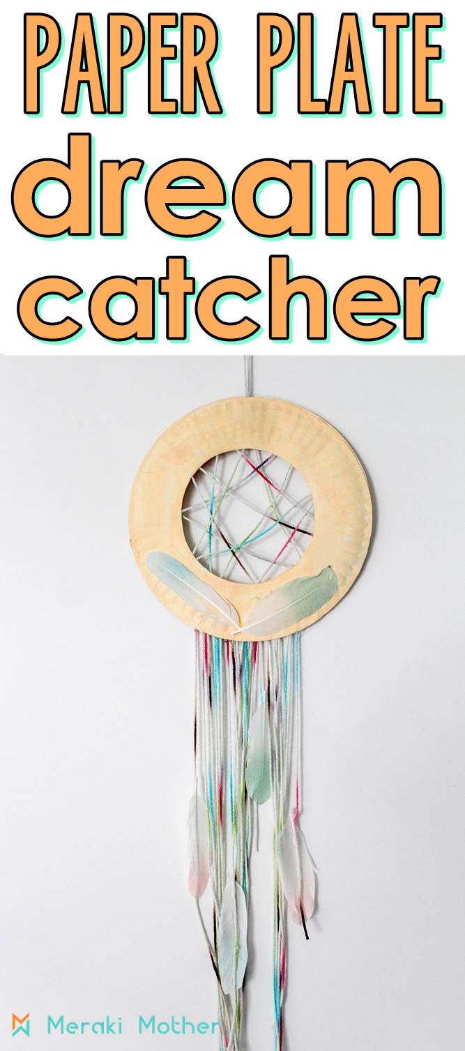 Paper Plate Dream Catcher Craft For Kids - Meraki Mother