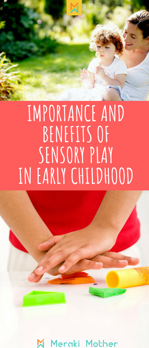 Importance and benefit of sensory play in early childhood