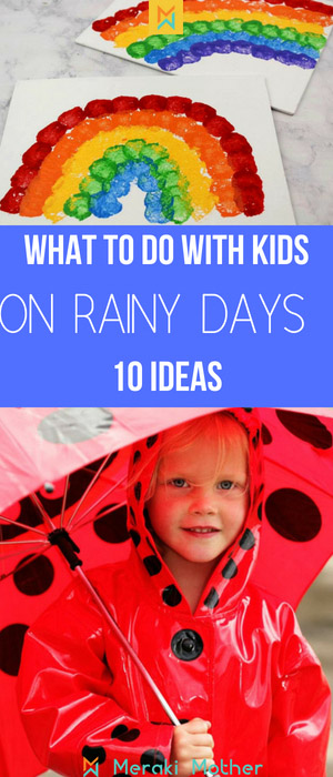 things to do with kids on rainy days