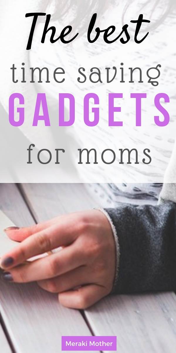 time saving gadgets for moms