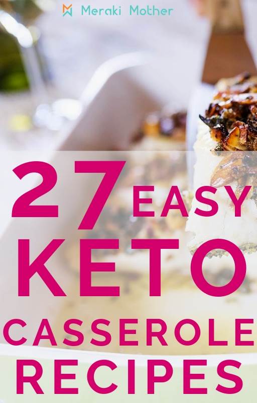 keto casserole recipes to make today