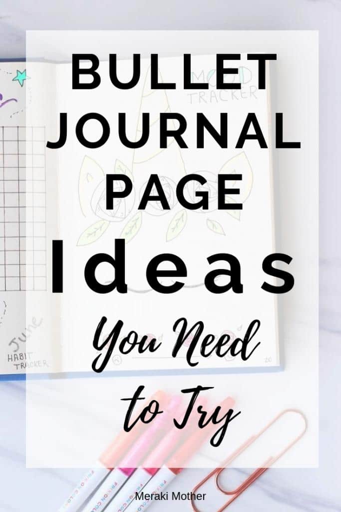 Bullet Journal Page Ideas That Will Change Your Life - Meraki Mother