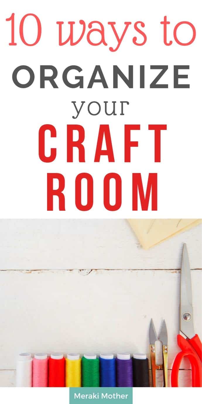 how to organize your craft room