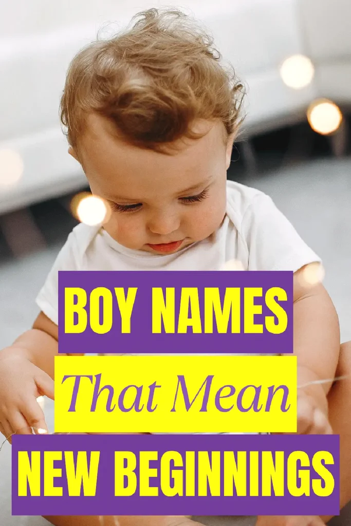 Baby boy with text overlay: Boy Names That Mean New Beginnings, surrounded by soft lights.