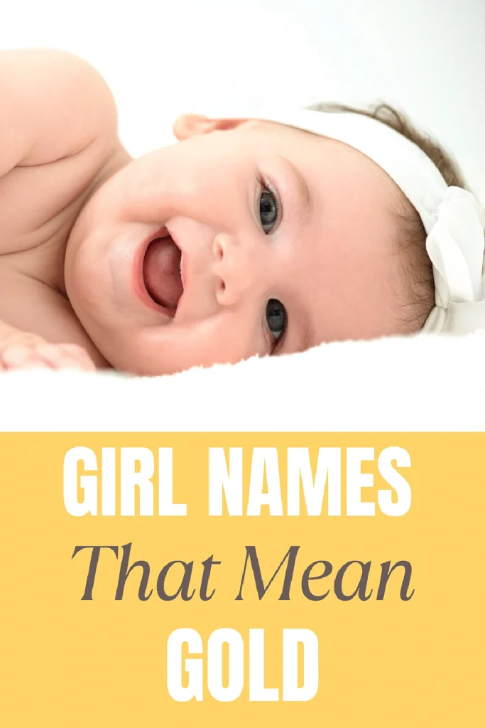 Smiling baby girl with headband, text Girl Names That Mean Gold on a yellow background.