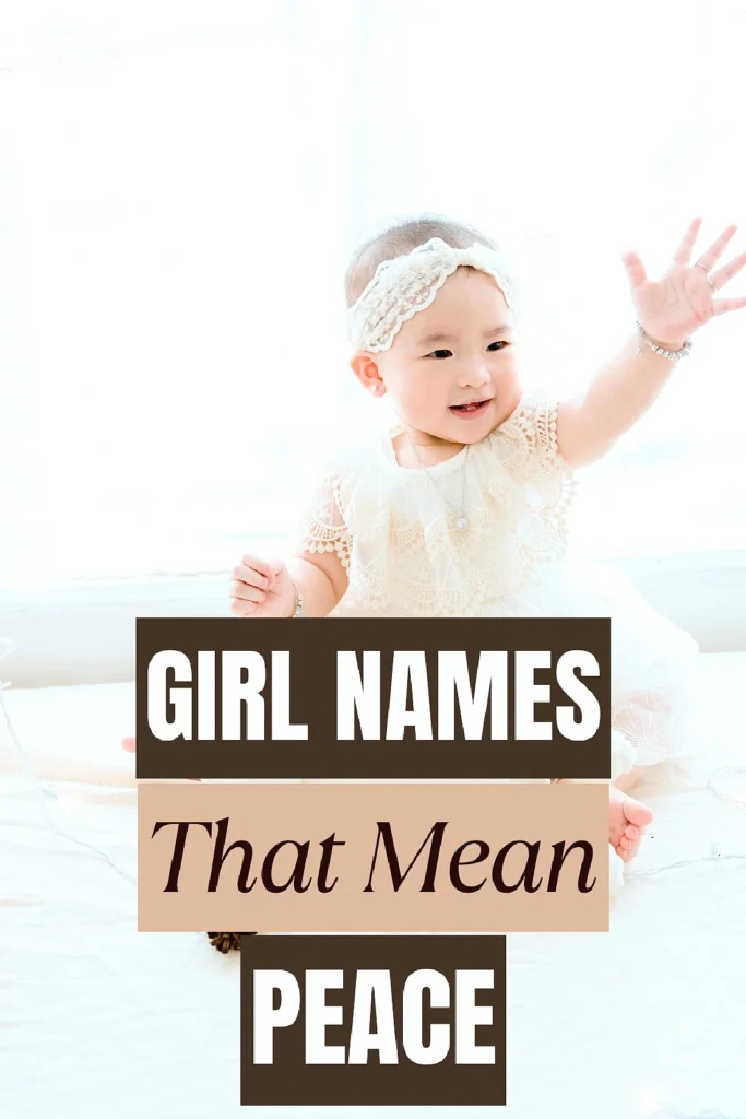 Baby girl smiling, wearing a lace dress and headband, with text: Girl Names That Mean Peace.