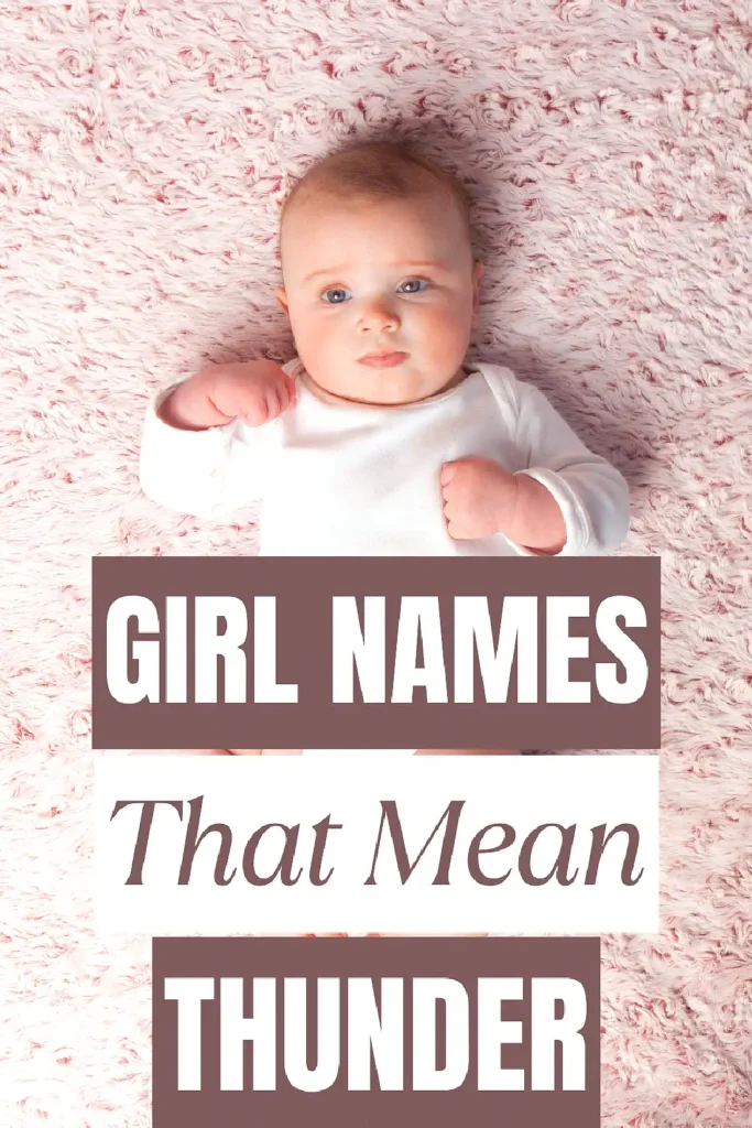 Baby on pink rug with overlay text: Girl Names That Mean Thunder.